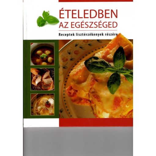 Ételedben az egészséged
